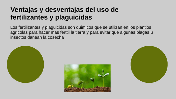 ventajas y desventajas del uso de fertilizantes y plaguicidas by alan