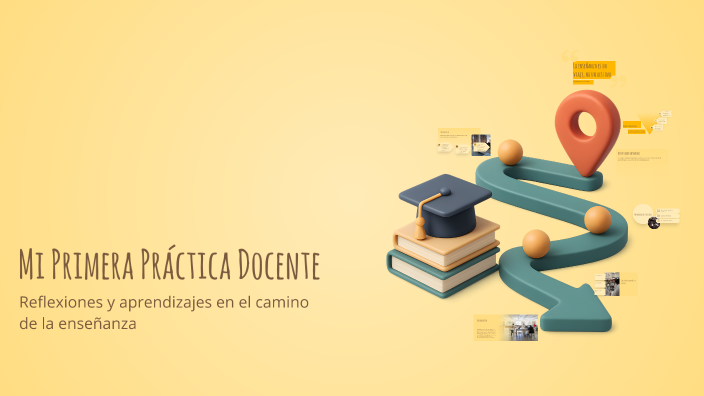 Mi Primera Práctica Docente by Irma Irma Pérez on Prezi