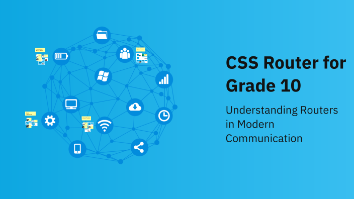 CSS Router for Grade 10 by Sherwin Villaluz on Prezi