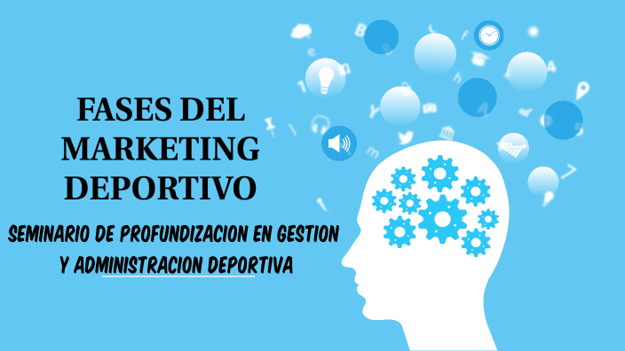FASES DEL MARKETING DEPORTIVO by Monica Alejandra Nemocón Padilla on Prezi