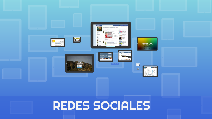 REDES SOCIALES by angel garcia on Prezi