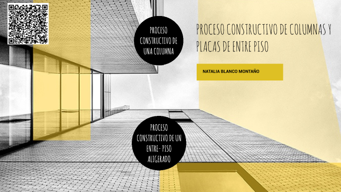 Proceso Constructivo By Natalia Blanco On Prezi