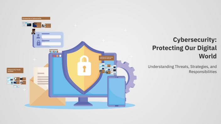 Cybersecurity: Protecting Our Digital World by rihem hajji on Prezi