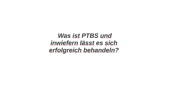 PTBS bei Kindern und Jugendlichen by Emily Richter on Prezi