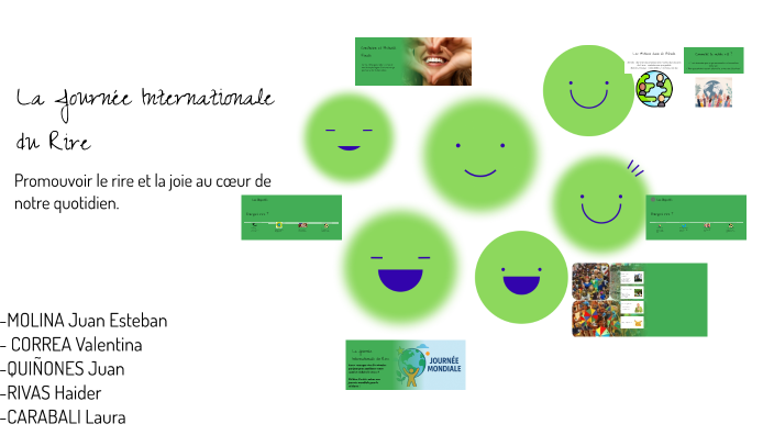 Journee Rivas La Journée Internationale du Rire by HAIDER RIVAS on Prezi
