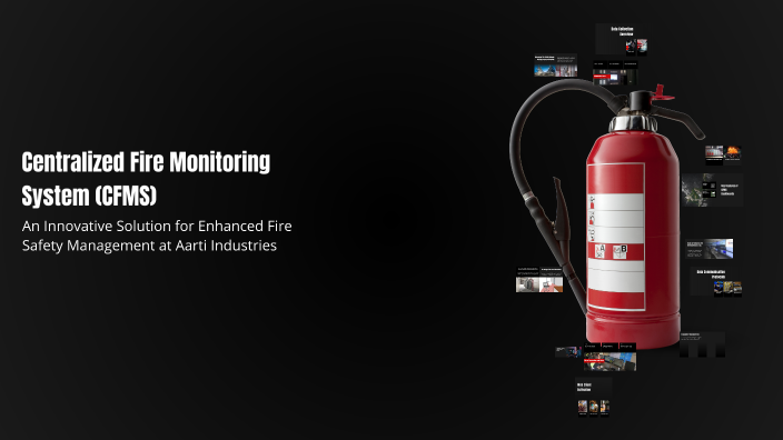Centralized Fire Monitoring System (CFMS) by Nitesh Bhut on Prezi
