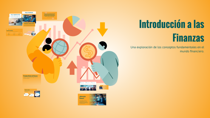 Introducción a las Finanzas by Marjorie on Prezi