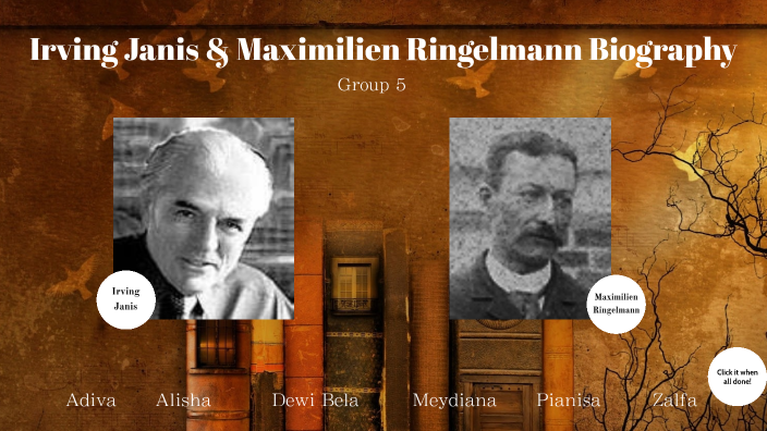 Irving Janis & Maximilien Ringelmann by Alisha Putri on Prezi