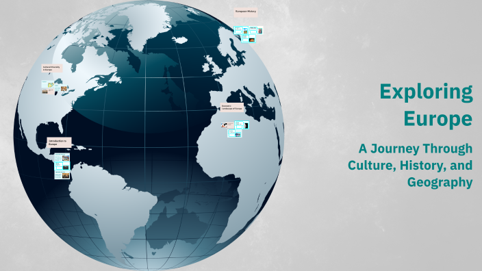Exploring Europe by libby smith on Prezi