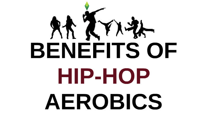 BENEFITS OF HIP HOP AEROBICS by Arbil Estoso on Prezi