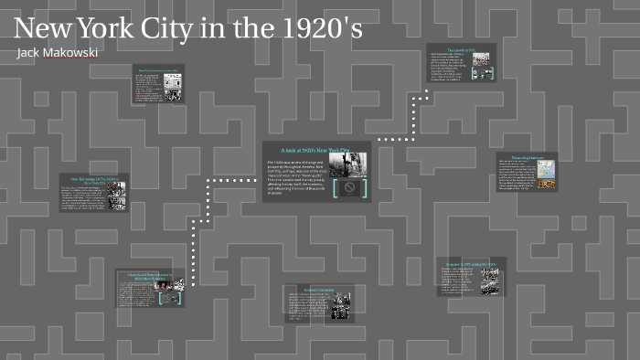 New York City in the 1920's by Jack Makowski on Prezi