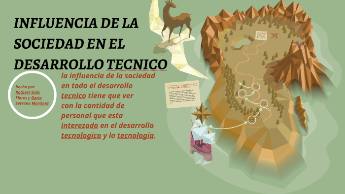 INFLUENCIA DE LA SOCIEDAD EN EL DESARROLLO TECNICO by rotbert solisflores