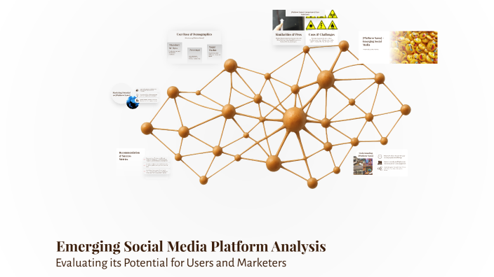 Emerging Social Media Platform Analysis by h [ on Prezi