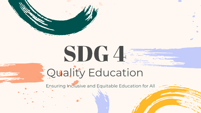SDG 4: Quality Education by Anjuman Uddin on Prezi