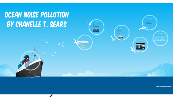 Oceanic Noise Pollution By Chanelle Sears On Prezi Oceanic Noise Pollution By Chanelle Sears On Prezi