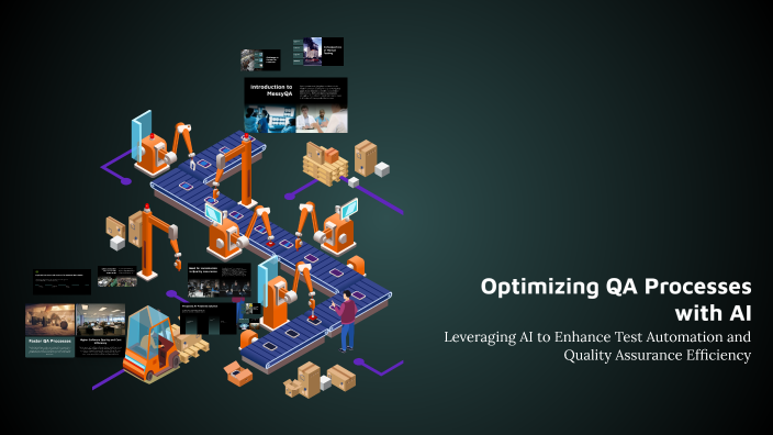 Optimizing QA Processes with AI by Monsieur Da on Prezi