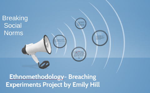 breaching experiments in ethnomethodology