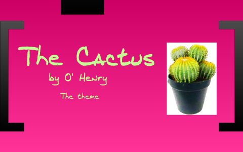 The Cactus by Hello Hi on Prezi