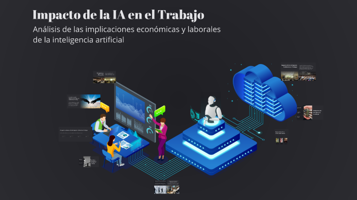 Impacto de la IA en el Trabajo by Julio Martín Prieto on Prezi