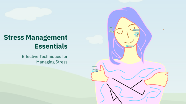 Stress Management Essentials by Sabrina Veney on Prezi