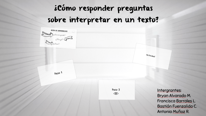 ¿Cómo responder preguntas sobre interpretar en un texto? by francisca ...