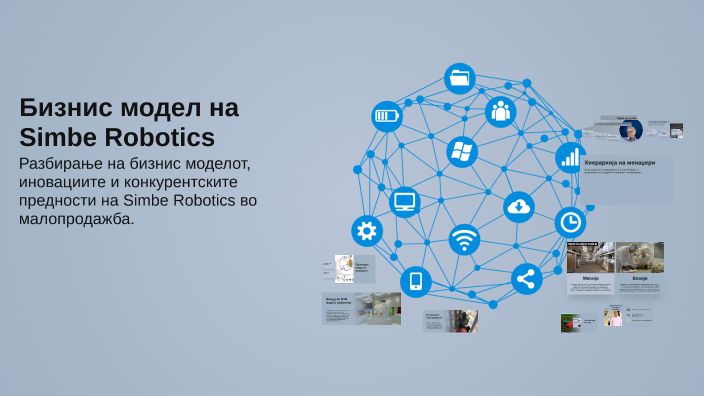 Бизнис модел на Simbe Robotics by Viktor Markoski on Prezi