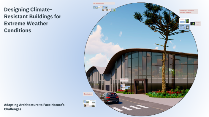 Designing Climate-Resistant Buildings for Extreme Weather Conditions by ...