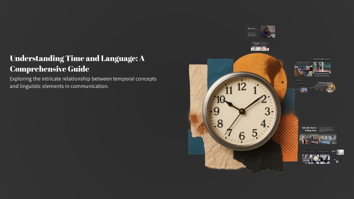 Time And Language Understanding Time and Language: A Comprehensive Guide by Silvio ...