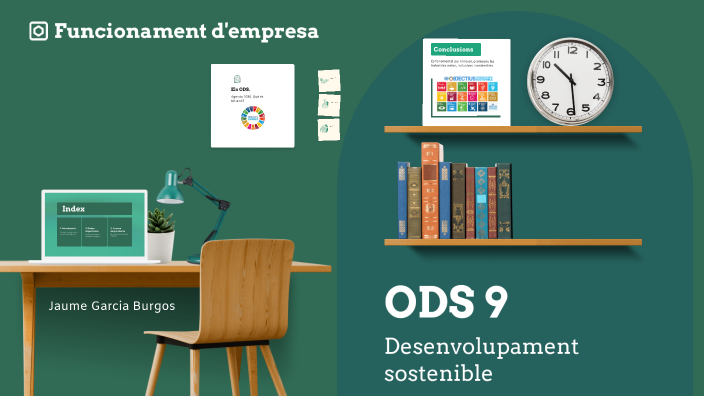 ODS 9. Empresa. by Jaume Garcia Burgos on Prezi