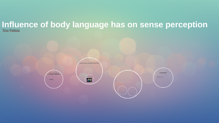 Body Language by Tino Peltola on Prezi