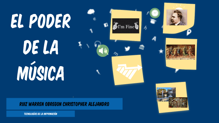 The Power of Music by CHRISTOPHER ALEJANDRO RUIZ WARREN OBREGON on Prezi