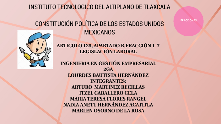 ARTICULO 123 APARTADO B 2GA by ISABEL DE LA ROSA on Prezi