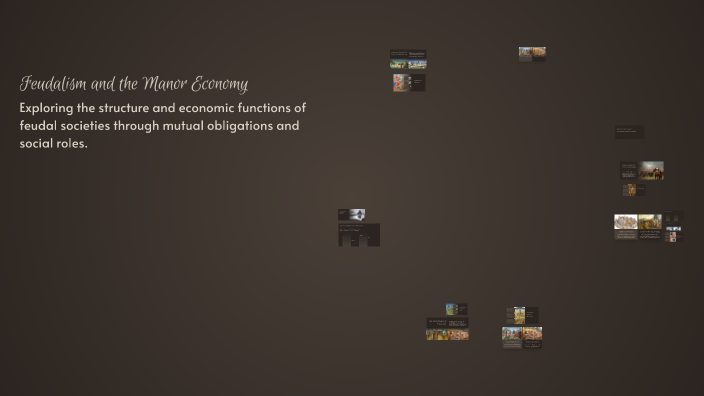 Feudalism and the Manor Economy by Eric Hof on Prezi