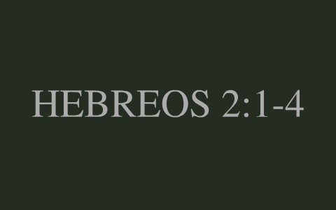 hebreos 2 3 4 nvi