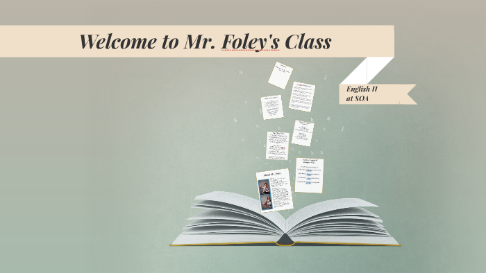 Welcome To Mr Foley S Class By Matthew Foley