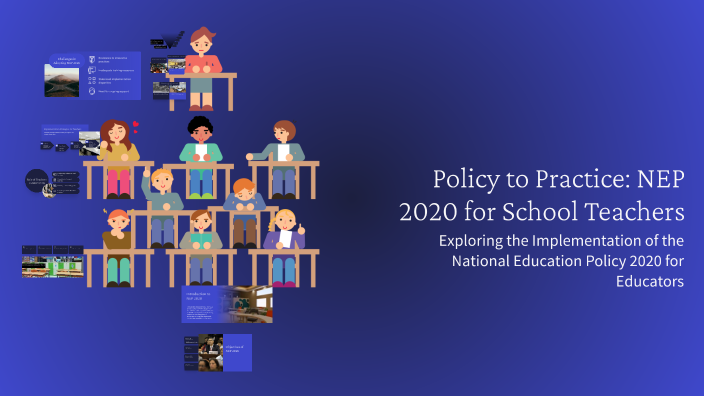 Policy to Practice: NEP 2020 for School Teachers by Priyanka Yadav on Prezi