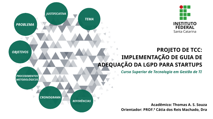 Projeto De TCC - IMPLEMENTAÇÃO DE GUIA DE ADEQUAÇÃO DA LGPD PARA ...