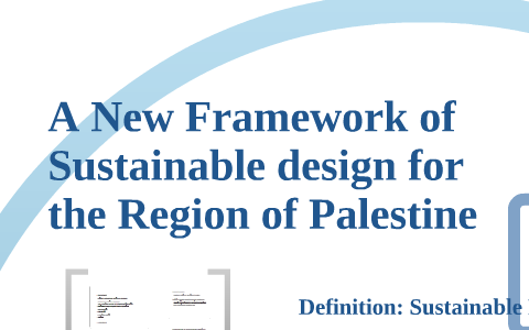 Hala Haddad - A New Framework for Sustainable Design for the Region of ...