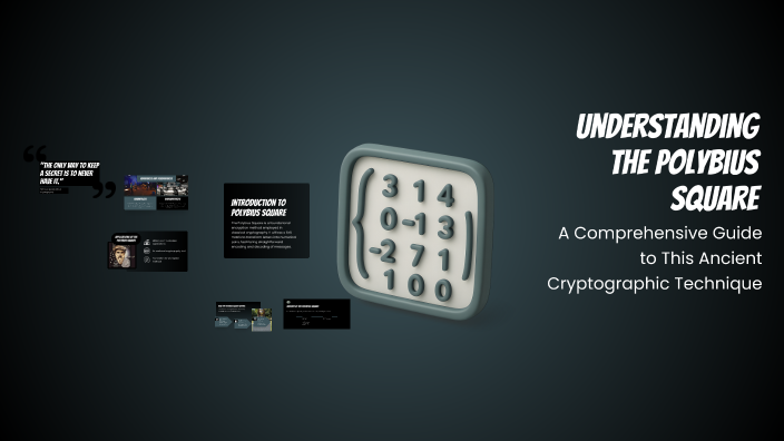 Understanding the Polybius Square by Haidar M Hasan on Prezi