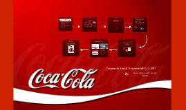 Business Ethics Coca Cola Csr By Raschonda Rockafella