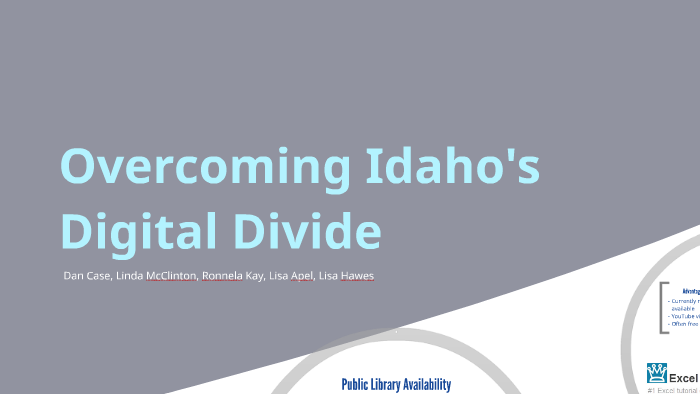 Overcoming Idaho's Digital Divide by R Kay on Prezi