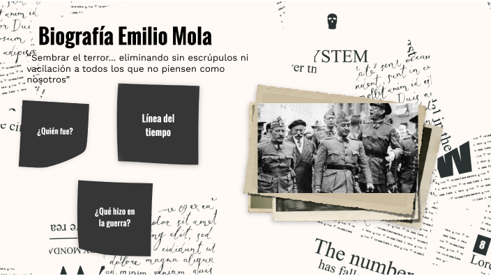 Emilio Mola biografía by Alba Hermoso Ortega on Prezi