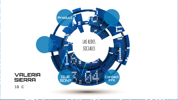LAS REDES SOCIALES by valeria sierra on Prezi
