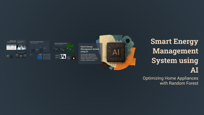 Smart Energy Management System using AI by serina tebina on Prezi