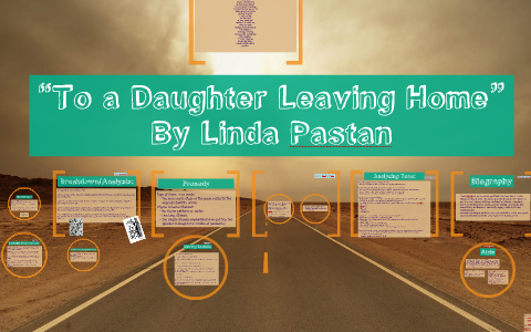 to a daughter leaving home by linda pastan