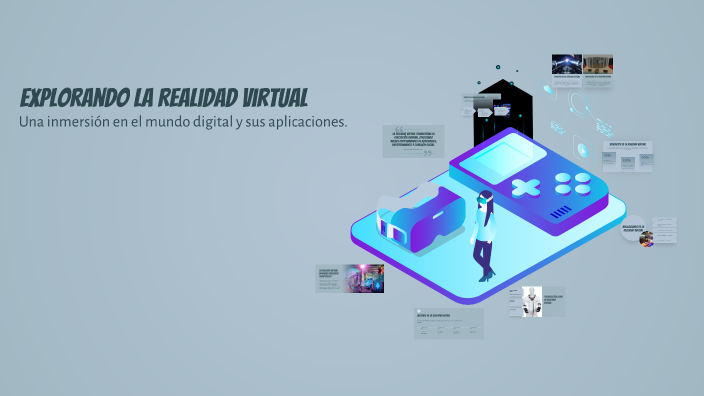 Explorando la Realidad Virtual by wolf lobo on Prezi