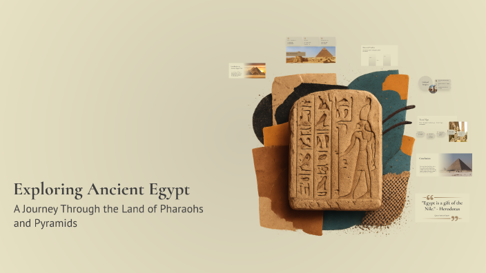Exploring Ancient Egypt by Zavier Larson on Prezi