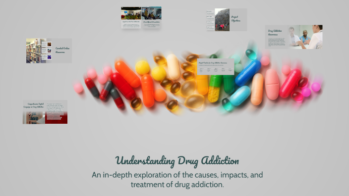 Understanding Drug Addiction by Jed Cilo-cilo on Prezi