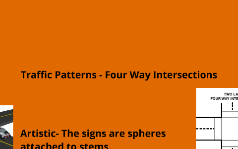 Traffic Patterns - Four Way Intersections by Stephen Blackmore on Prezi