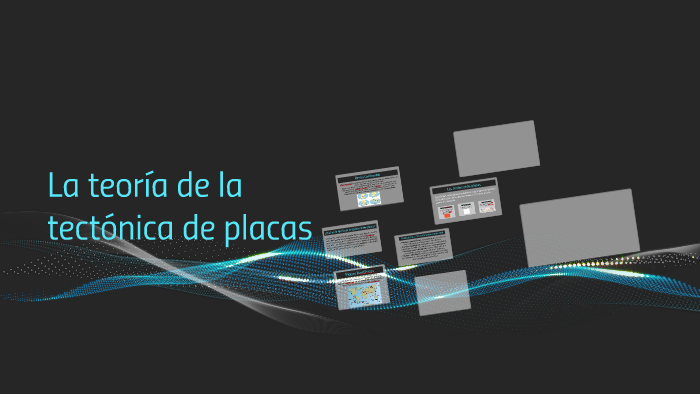 La teoría de la tectonica de placas by maria royo on Prezi